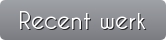 Recent werk